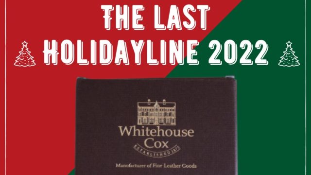 【動画付】最後！ホワイトハウスコックス「ホリデーライン2022」全ラインナップレビュー！